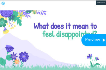 Preview of SEL Lesson: What does it mean to be disappointed? (Nearpod)