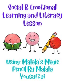 Preview of SEL & Literacy Worksheets using "Malala's Magic Pencil"
