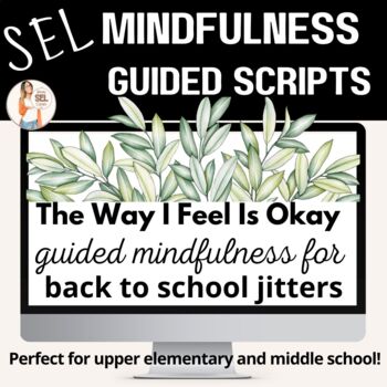 Preview of SEL Mindfulness Script for Back To School