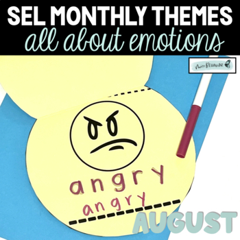 SEL Monthly Themes | August | Emotions by Allie Szczecinski with Miss ...