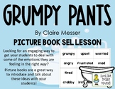 SEL Picture Book Lesson - Grumpy Pants