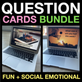 SEL & Morning Meeting Question of the Day Year Long BUNDLE