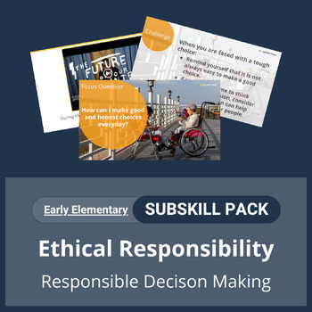Preview of SEL Resource Pack: 'Ethical responsibility' Pack for Early Elementary