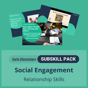 Preview of SEL Resource Pack: 'Social Engagement' Pack for Early Elementary