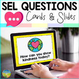 SEL Skills Morning Meeting Questions Cards & Slides for Ki