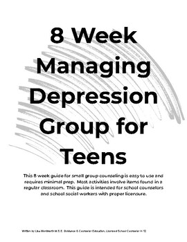 Preview of School Counseling Small Group-Managing Depression for Teens-no prep!