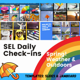 SEL Social Emotional Checkins SPRING: 17! WEATHER & OUTDOO