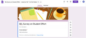 Preview of SEL: Social Emotional Learning Survey on Student Effort - Google Form!