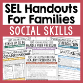 SEL & Social Skills Parent Handouts For Friendship, Bullyi