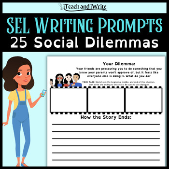 Preview of SEL Writing Prompts: 25 Social Dilemmas for Middle Schoolers