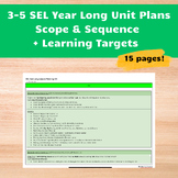 SEL Year Long Unit Plans Scope & Sequence + Learning Targets 3-5