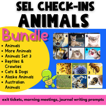 Preview of SEL Checkins ANIMALS BUNDLE | Social Emotional Learning | exit tickets, journals