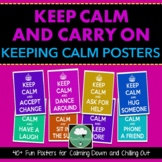 SELF CARE POSTERS Keep Calm and Carry On CLASSROOM STAFFRO