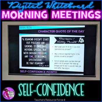 Preview of SELF-ESTEEM Character Ed Morning Meeting Digital Whiteboard