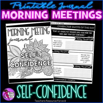Preview of SELF-ESTEEM/CONFIDENCE Character Education SEL Morning Meeting Printable Journal