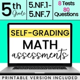 SELF-GRADING 5th Grade Fraction Quizzes 5.NF.1 - 5.NF.7 [D