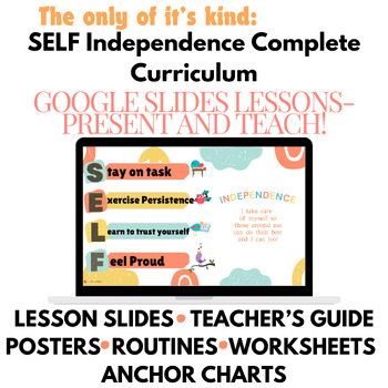 Preview of SELF Independence Skills Curriculum-Google Slides, Posters, TG, Worksheets