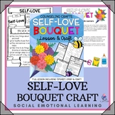 SELF LOVE 3D FLOWER BOUQUET - Spring School Counseling Cra