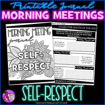 Preview of SELF-RESPECT Character Education SEL Morning Meeting Printable Journal