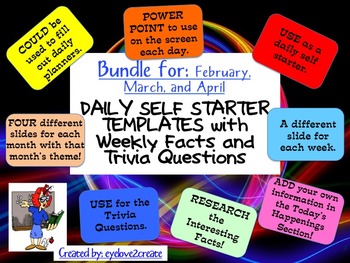 Preview of SELF STARTER TEMPLATES {TRIVIA FACTS/TRIVIA QUESTIONS} {BUNDLE-Feb. Mar. Apr.}