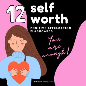 Preview of SELF WORTH AFFIRMATION FLASHCARDS FOR YOUNG GIRLS