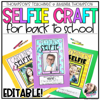 Preview of SELFIE CRAFT for BACK TO SCHOOL - First Week of School Activities