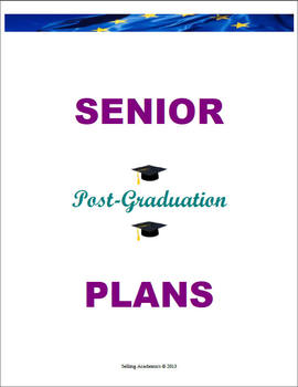 Preview of SENIOR Post-Graduation PLANS – Retain Students / Décor (Common Core Aligned)