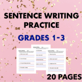 Sentence Writing Practice - 20 Pages - Grades 1-3 - Primar