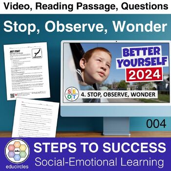 Preview of Stop, Observe, Wonder: Video, Reading, Questions | Social Emotional SEL SEOT 004