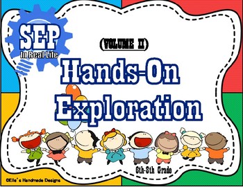 Preview of Science & Engineering Practices (SEP) in Real Life: Hands-On Exploration Vol.II