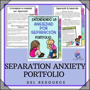 Preview of SEPARATION ANXIETY PORTFOLIO | Going to School & Worries - SPANISH VERSION