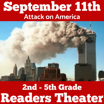 Preview of SEPTEMBER 11 11TH Activity READERS THEATER THEATRE SCRIPT 2nd 3rd 4th 5th Grade