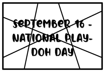 NATIONAL PLAY-DOH DAY - September 16, 2024 - National Today