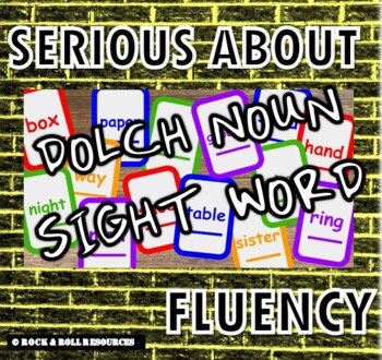 Preview of SERIOUS ABOUT SIGHT WORD FLUENCY: DOLCH NOUNS