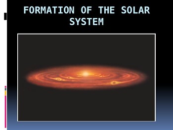 Preview of SES 4U_Unit 2_Solar System_ Lesson 1_ Formation of the Solar System