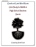 SET #2: Greek and Latin Roots for Middle and High School S