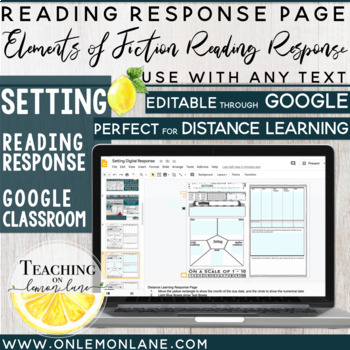 Preview of SETTING Element of Fiction Digital Reading Response Reading Comprehension Google