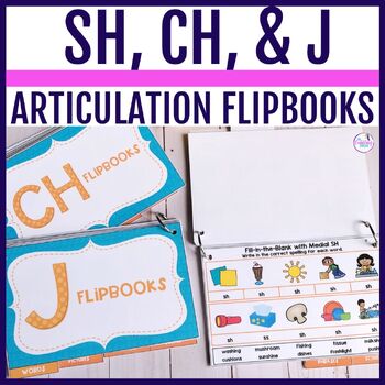 Preview of SH, CH, J Articulation Activities Speech Therapy Flipbooks for 100 Trials