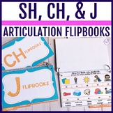 SH, CH, J Articulation Activities Speech Therapy Flipbooks