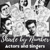 SHADE BY NUMBER Art Activity, Actors/Singers, Early Finish