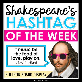 Preview of Shakespeare Posters - Hashtag Quotes Bulletin Board Display Decor and Assignment