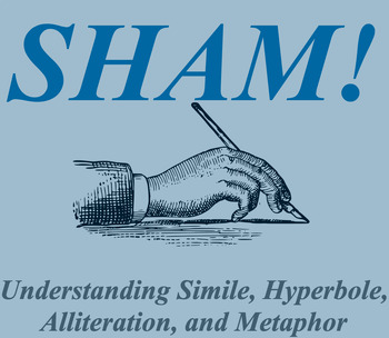 Preview of SHAM! Packet; Understanding Simile, Hyperbole, Alliteration, and Metaphor
