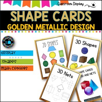 Preview of SHAPES POSTERS I 2D, 3D and Nets of Shapes l Classroom Decor I GOLDEN DESIGN