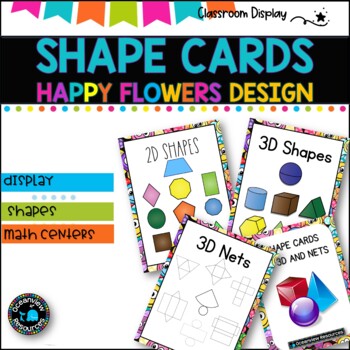 Preview of SHAPES POSTERS I 2D, 3D and Nets of Shapes l Classroom Decor I SMILEY FLOWERS