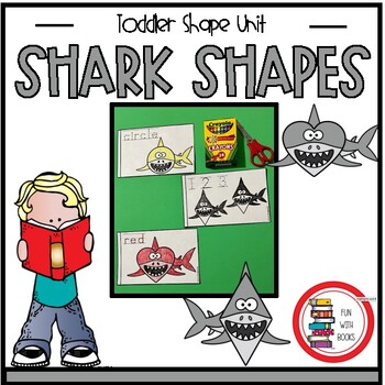 Preview of SHARK SHAPES TODDLER UNIT