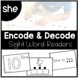 SHE - Sight Word Decode and Encode Book
