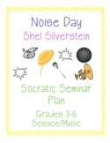 SHEL SILVERSTEIN'S NOISE DAY POEM SOCRATIC SEMINAR + ACTIV