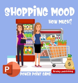 Preview of SHOPPING MOOD (Power Point Game)