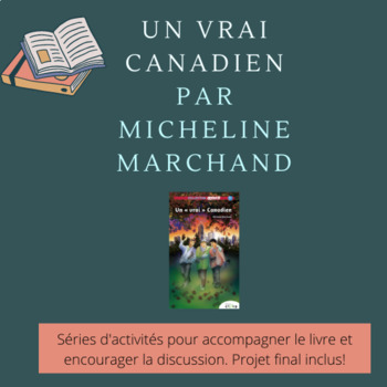 Preview of Étude du roman : « Un vrai canadien »