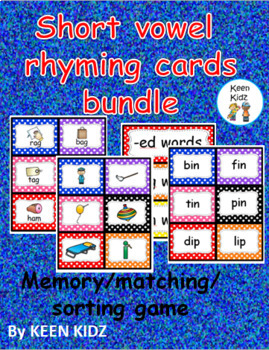 SHORT VOWEL RHYMING CARDS BUNDLE by Keen Kidz | TPT